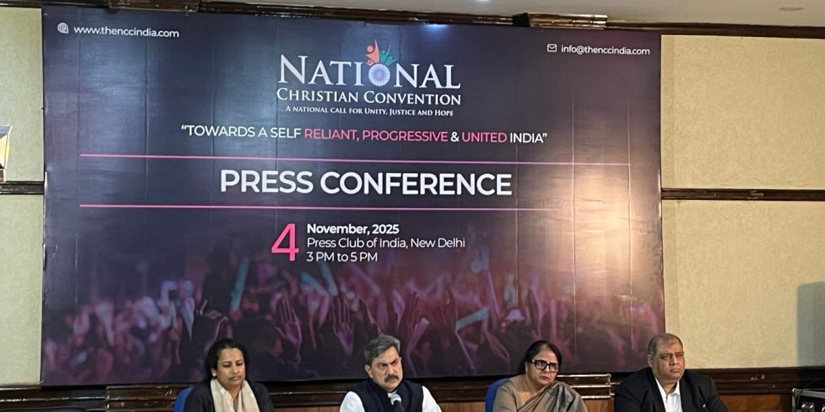 ക്രിസ്ത്യാനികള്‍ക്കെതിരായ അതിക്രമങ്ങള്‍ 500% വര്‍ദ്ധിച്ചു: ന്യൂദല്‍ഹിയില്‍ കണ്‍വെന്‍ഷന്‍ സംഘടിപ്പിക്കുന്നു